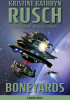 Okładka książki Boneyards Kristine Kathryn Rusch