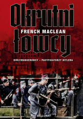 Okładka książki Okrutni łowcy French L. MacLean