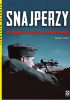 Snajperzy drugiej wojny światowej. Pełne dramatyzmu relacje z pierwszej ręki o najzuchwalszych akcjach wojennych