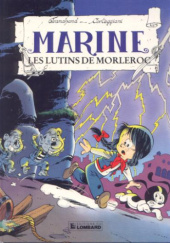 Okładka książki Marine: Les lutins de Morleroc Francois Corteggiani, Pierre Tranchand