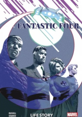 Okładka książki Fantastic Four: Life Story Sean Izaakse, Mark Russell