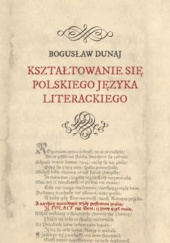 Kształtowanie się polskiego języka literackiego