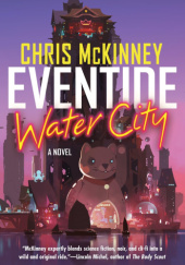 Okładka książki Eventide, Water City Chris Mckinney