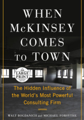 Okładka książki When McKinsey Comes to Town Walt Bogdanich, Michael Forsythe