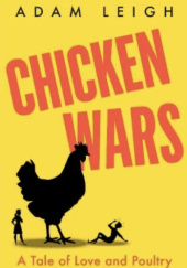 Okładka książki Chicken wars Adam Leigh