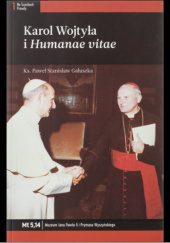 Okładka książki Karol Wojtyła i Humanæ vitæ Paweł Gałuszka