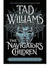 Okładka książki The Navigators Children Tad Williams