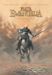 Okładka książki Piąta ewangelia Benoît Dellac,&nbsp;Jean-Luc Istin,&nbsp;Thimothee Montaigne,&nbsp;Roberto Viacava