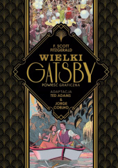 Okładka książki Wielki Gatsby Ted Adams, Jorge Coelho