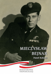 Okładka książki Mieczysław Bejnar Paweł Rokicki