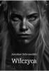 Okładka książki Wilczyca Jarosław Dobrowolski