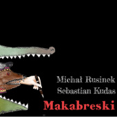 Okładka książki Makabreski Sebastian Kudas, Michał Rusinek