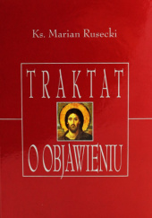 Okładka książki Traktat o Objawieniu Marian Rusecki
