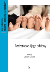 Okładka książki Rodzeństwo i jego odsłony Grzegorz Godawa