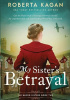 Okładka książki My Sister's Betrayal Roberta Kagan