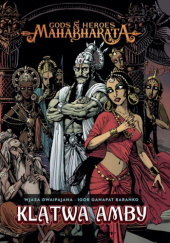 Okładka książki Mahabharata 1: Klątwa Amby Igor Baranko, Wjasa Dwaipajana, Andrei Tabacaru