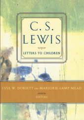 Okładka książki Letters to Children C.S. Lewis