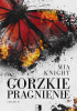 Okładka książki Gorzkie pragnienie Mia Knight