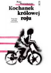 Okładka książki Kochanek królowej roju Piotr Wojciechowski