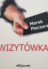 Okładka książki Wizytówka Marek Pieczara
