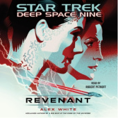 Okładka książki Star Trek: Deep Space Nine - Revenant Alex White