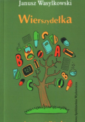 Okładka książki Wierszydełka i humoreski Janusz Wasylkowski