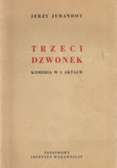 Okładka książki Trzeci dzwonek Jerzy Jurandot