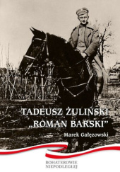 Tadeusz Żuliński ''Roman Barski''