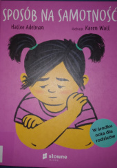 Okładka książki Sposób na samotność Hallee Adelman, Karen Wall