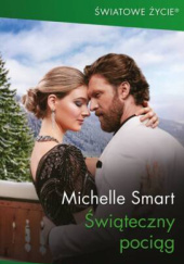 Okładka książki Świąteczny pociąg Michelle Smart