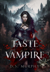Okładka książki Taste of Vampire D.S. Murphy