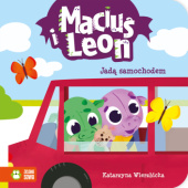 Okładka książki Maciuś i Leon jadą samochodem Katarzyna Wierzbicka