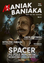 Okładka książki Maniak Baniaka 2 (04/2023) Redakcja miesięcznika Maniak Baniaka