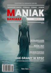 Okładka książki Maniak Baniaka 8 (10/2023) Redakcja miesięcznika Maniak Baniaka