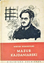 Okładka książki Mazur kajdaniarski Wiktor Woroszylski
