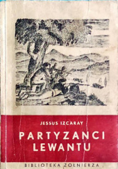 Okładka książki Partyzanci Lewantu Jezús Izcaray