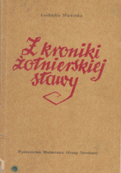 Okładka książki Z kroniki żołnierskiej sławy Saturnina Leokadia Wadecka