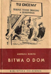 Okładka książki Bitwa o dom Andrzej Rokita