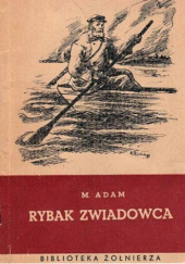 Okładka książki Rybak zwiadowca M. Adam