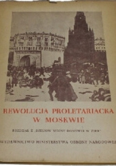 Okładka książki Rewolucja Proletariacka w Moskwie autor nieznany