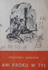Okładka książki Ani kroku w tył Konstanty Simonow