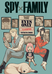 Okładka książki SPYxFAMILY FAN BOOK: Eyes Only Tatsuya Endou