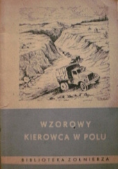 Okładka książki Wzorowy kierowca w polu Zbigniew Wilamowski