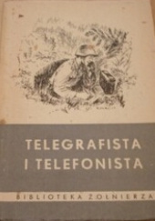 Okładka książki Telegrafista i telefonista Piotr Nomańczuk