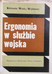 Okładka książki Ergonomia w służbie wojska praca zbiorowa