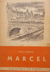 Okładka książki Marcel (Marsylianka: Opowiadania historyczne) Willi Bredel