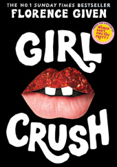 Okładka książki Girl Crush Florence Given