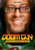 Okładka książki DOOM Guy: Życie w pierwszej osobie John Romero