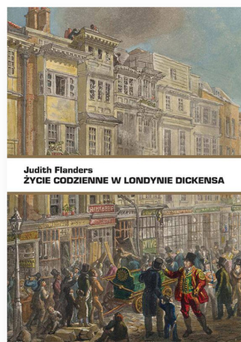 Życie codzienne w Londynie Dickensa