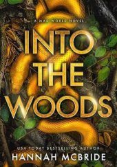 Okładka książki Into The Woods Hannah McBride
